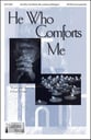 He Who Comforts Me SATB choral sheet music cover